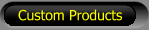 Custom-made Products